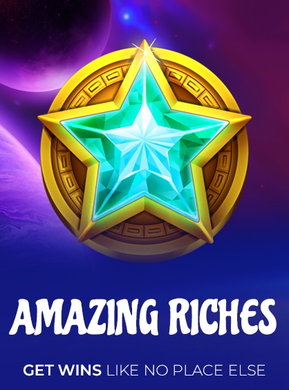 Amazing Riches