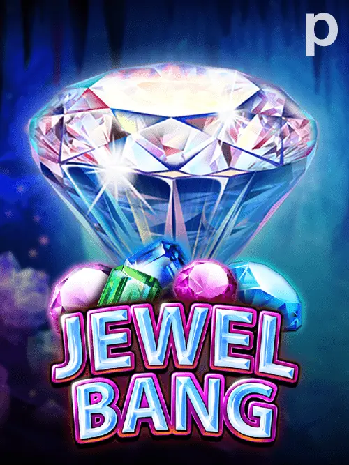 Jewel Bang