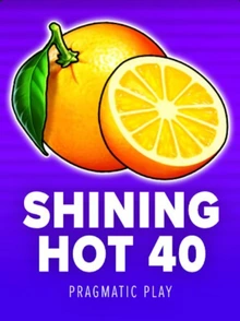 Shining Hot 40