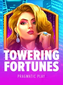 Towering Fortunes