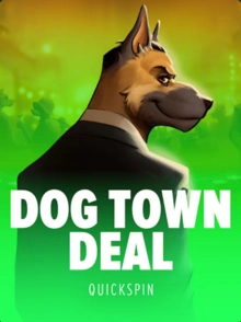 Dog Town Deal