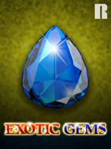 Exotic Gems