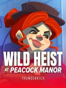 Wild Heist at Peacock Manor