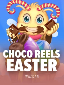 Choco Reels Easter