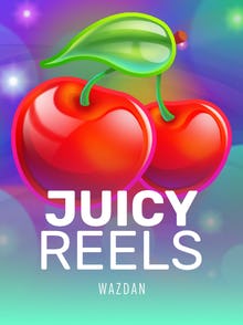 Juicy Reels