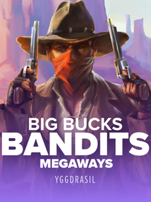 Big Bucks Bandits Megaways